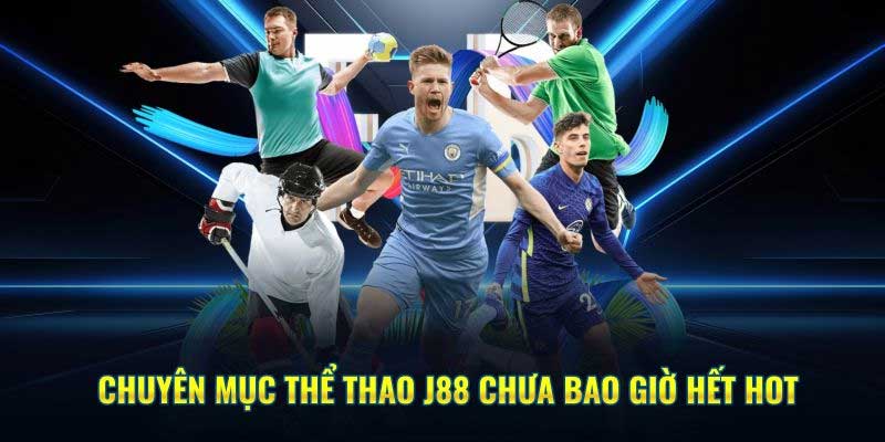 Các tựa game thể thao J88 nổi bật
