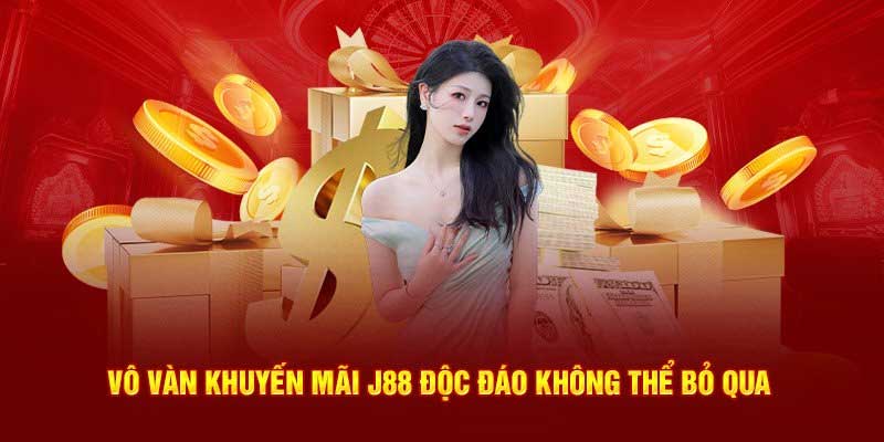 Khuyến mãi J88 độc đáo