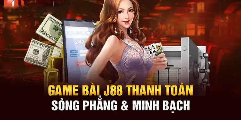 Ưu điểm khi tham gia game bài J88