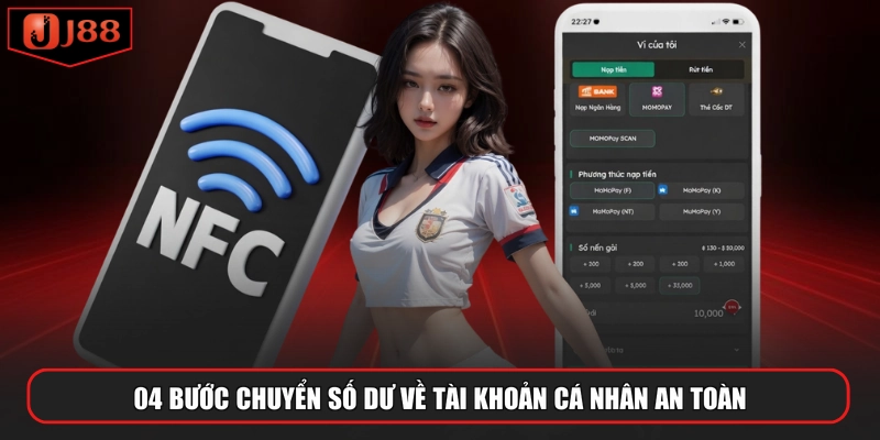 04 bước chuyển số dư về tài khoản cá nhân an toàn