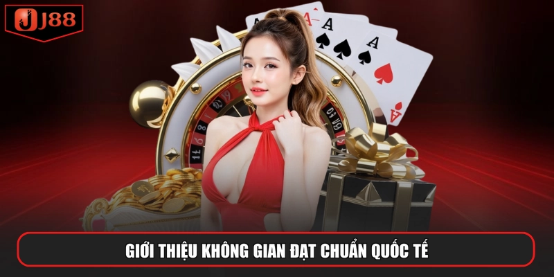 Giới thiệu không gian đạt chuẩn quốc tế